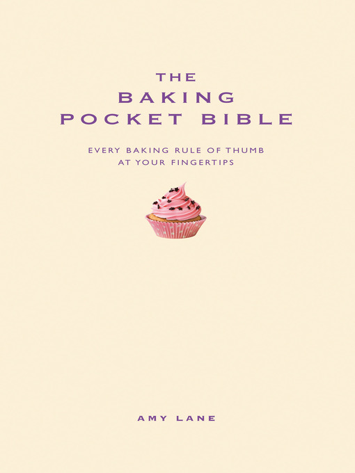 Title details for The Baking Pocket Bible by Amy Lane - Available